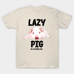 Lazy Pig T-Shirt